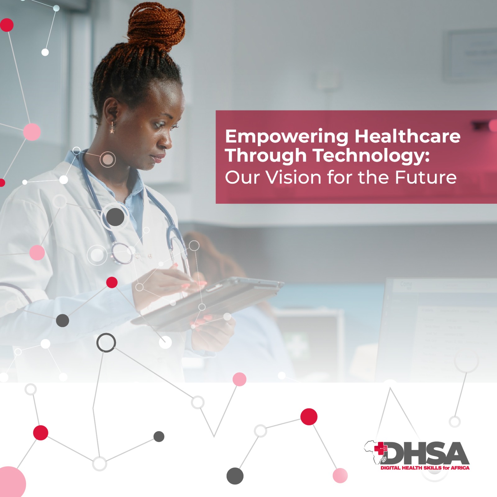 Empowering Healthcare Through Technology: Our Vision for the Future