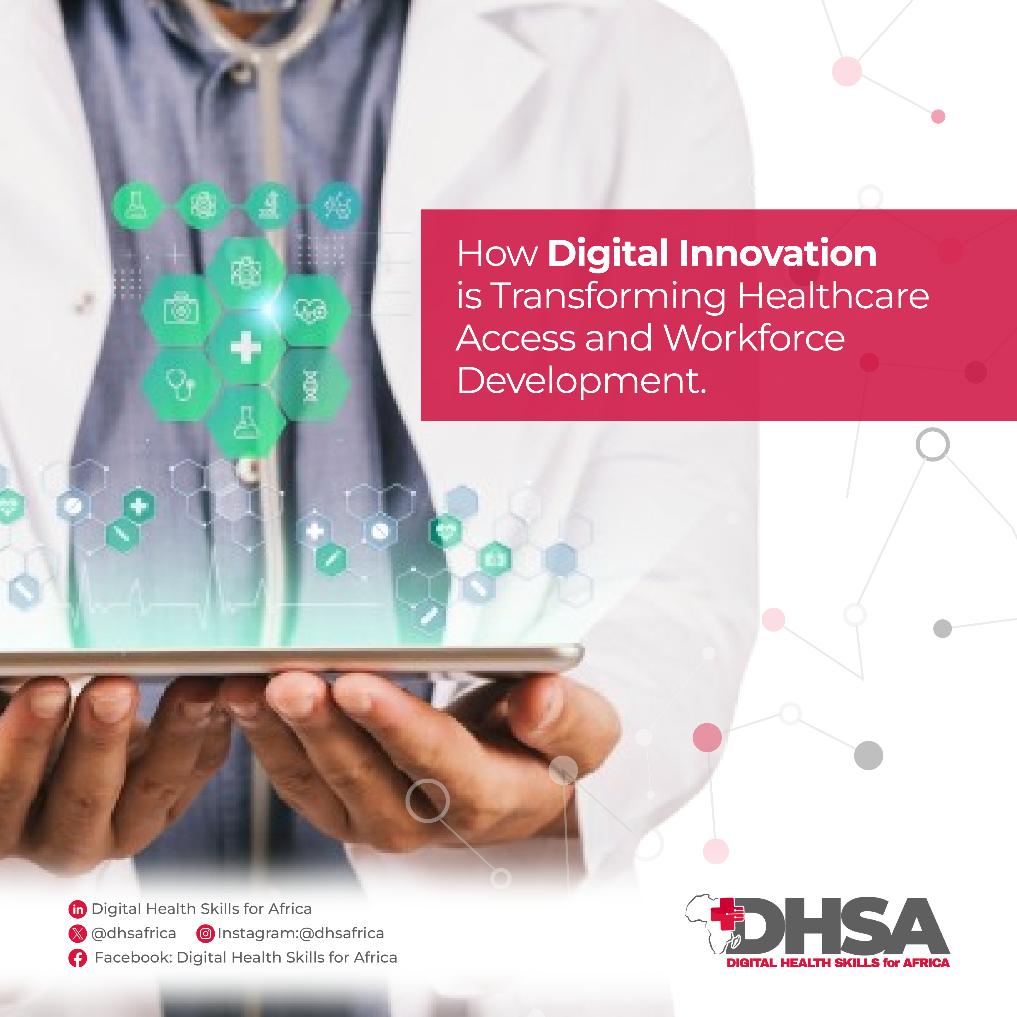 How Digital Innovation is Transforming Healthcare Access and Workforce Development